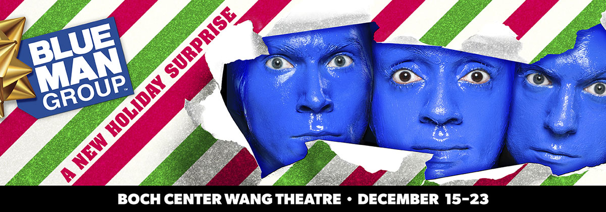 Blue Man Group “A New Holiday Surprise”