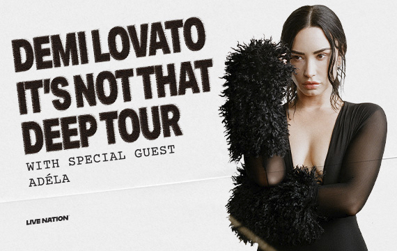 Demi Lovato – It’s Not That Deep Tour