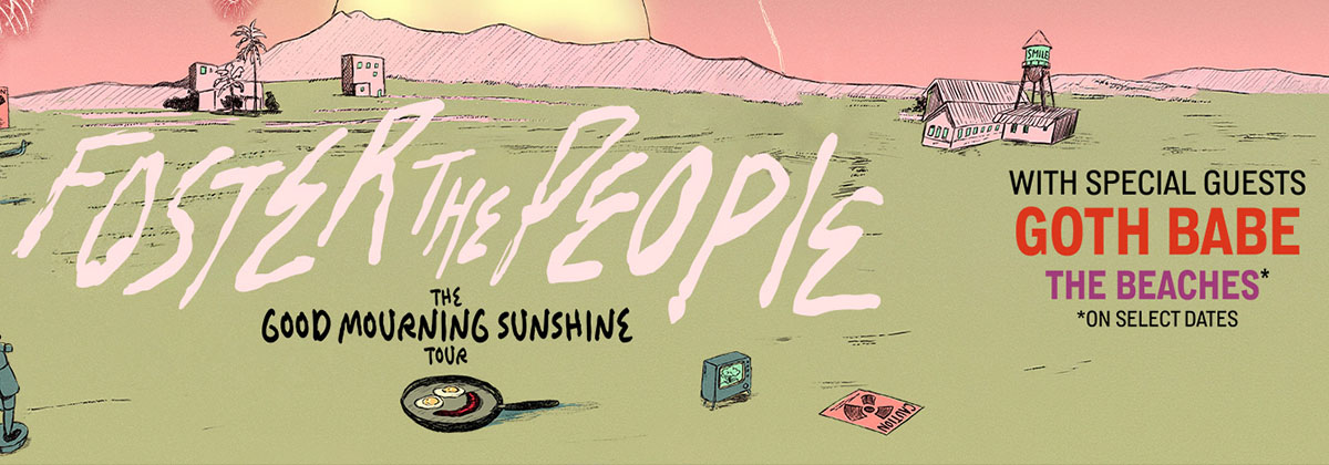 Foster the People – Good Mourning Sunshine Tour