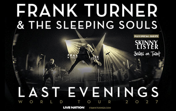 Frank Turner & The Sleeping Souls: Last Evenings World Tour