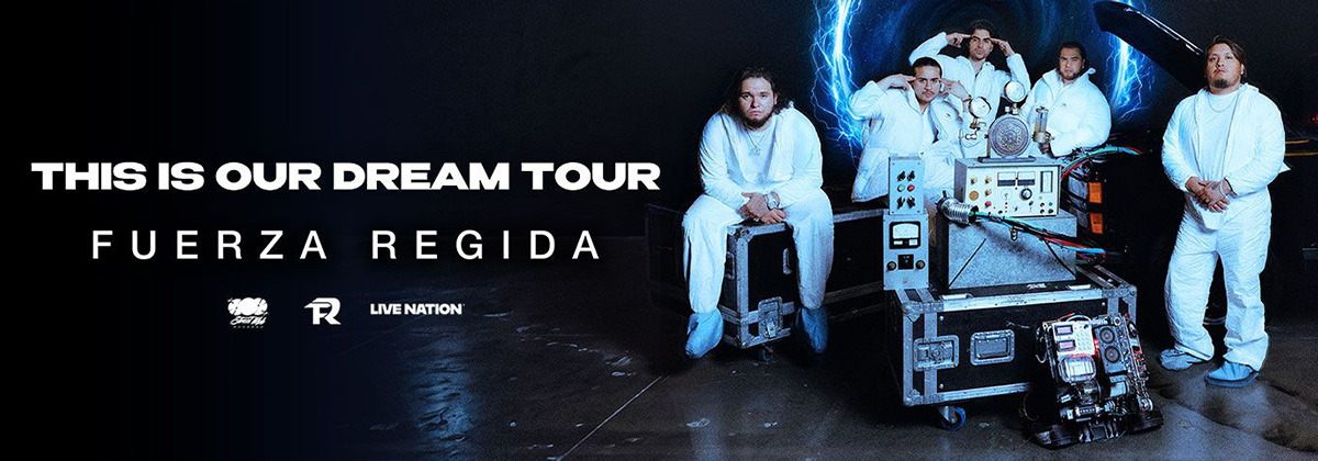 Fuerza Regida - This Is Our Dream Tour