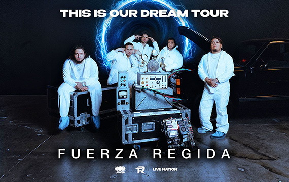 Fuerza Regida - This Is Our Dream Tour