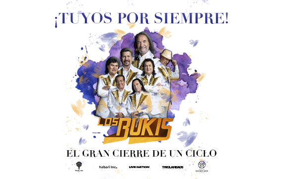 Los Bukis – ¡Tuyos Por Siempre! El Gran Cierre de un Ciclo