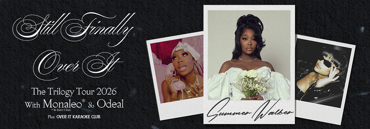 Summer Walker – Still Finally Over It Tour